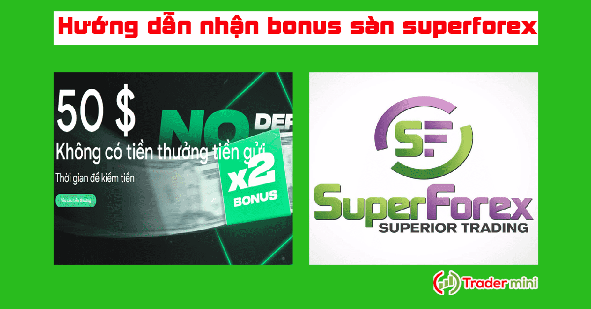 sàn superforex bonus